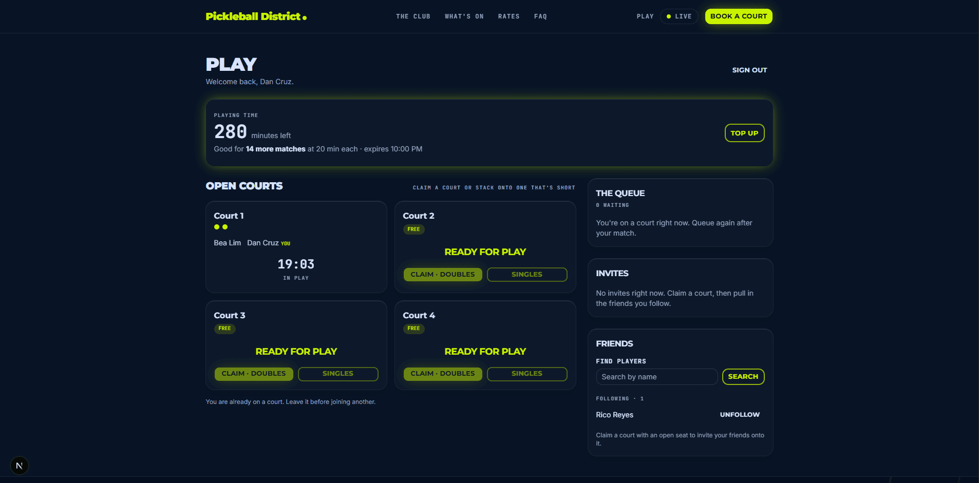 Pickleball District player dashboard with open courts, playing time balance, queue, and friends list